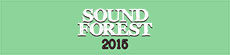 SOUND FOREST 2015